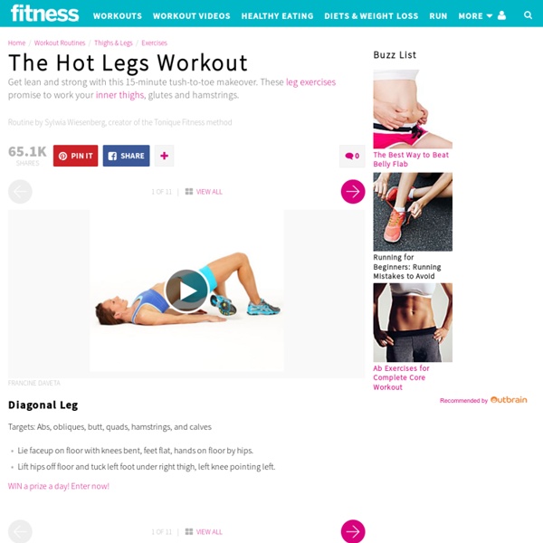 The Hot Legs Workout: Exercises for Your Legs, Butt, and Thighs