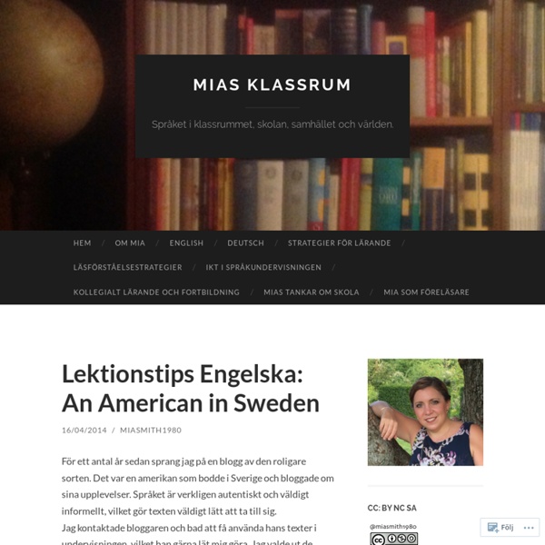 Lektionstips Engelska: An American in Sweden