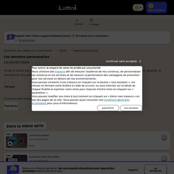 Les données personnelles - Vidéo Education aux médias et à l'information