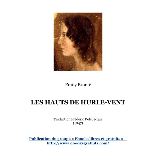 Emily Brontë - Les Hauts de Hurlevent - ebooksgratuits.com