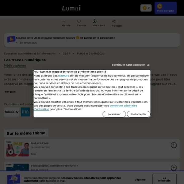 Les traces numériques - Vidéo Education aux médias et à l'information