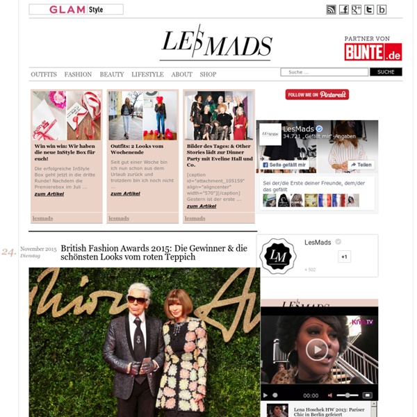 LesMads - Mode, Fashion, Shopping, Couture, Beauty, Style, Musik, Party