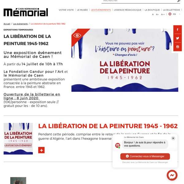 La Libération de la peinture 1945-1962 · Mémorial de Caen