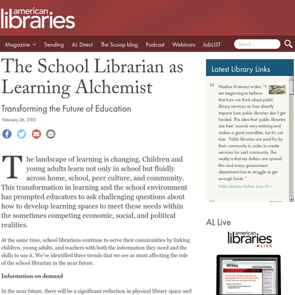 The School Librarian as Learning Alchemist