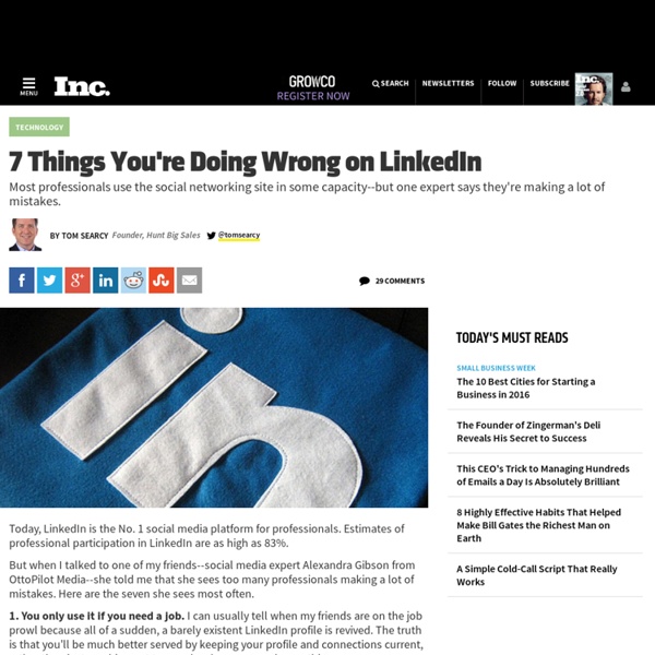 LinkedIn Tips: 7 Things You're Doing Wrong