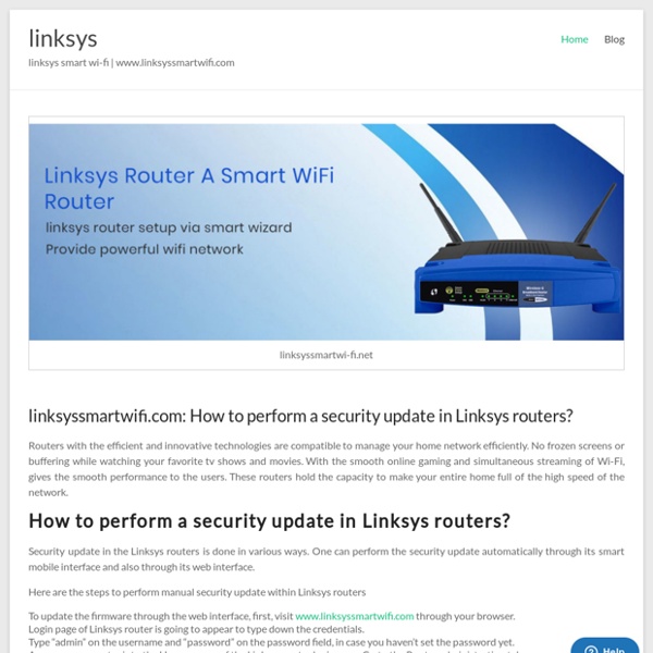 Linksyssmartwifi.com : How To Setup New Linksys Smart WiFi Router ?