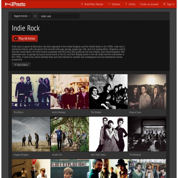 Listen to Indie Rock on Presto.fm - Free Streaming Music Online