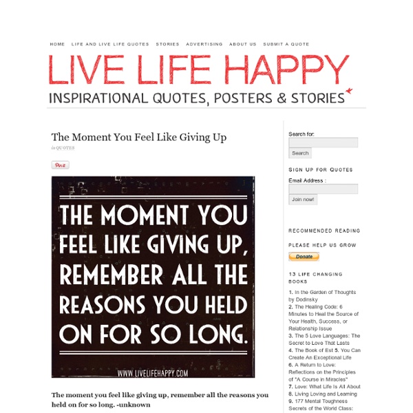 Live Life Quotes, Love Life Quotes, Live Life Happy