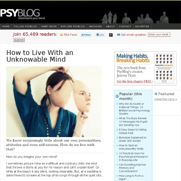 How to Live With an Unknowable Mind