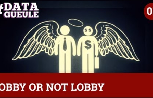Lobby or not lobby #DATAGUEULE 3
