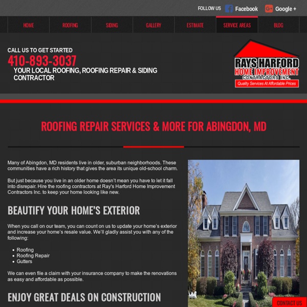 Ray's Local Roofing & Roofing Repair for Abingdon, MD