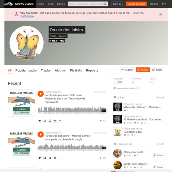 100 albums de "l'école des loisirs" à écouter sur Soundcloud
