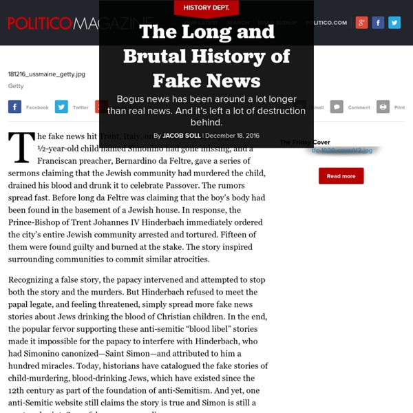 The Long and Brutal History of Fake News
