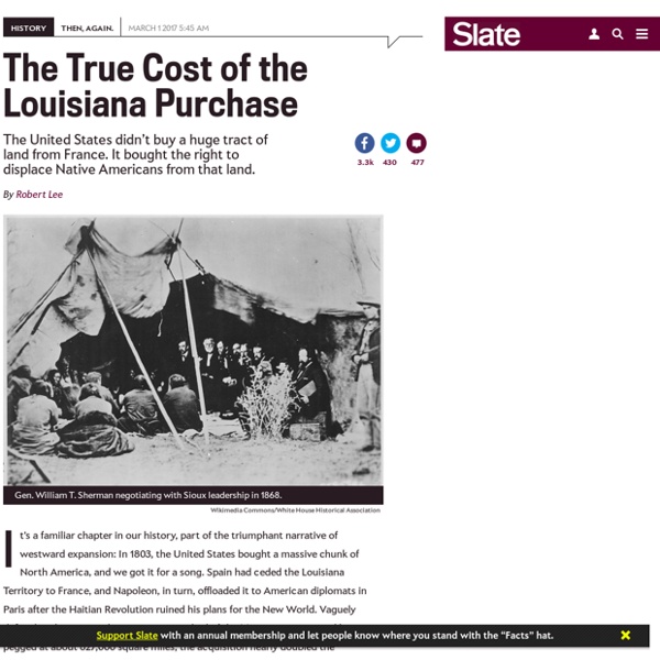 Louisiana Purchase was used to cover theft of Indigenous People's land