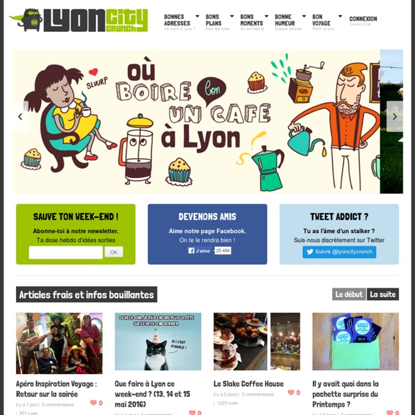 SORTIR à Lyon - Lyon City Crunch, le blog des sorties à Lyon