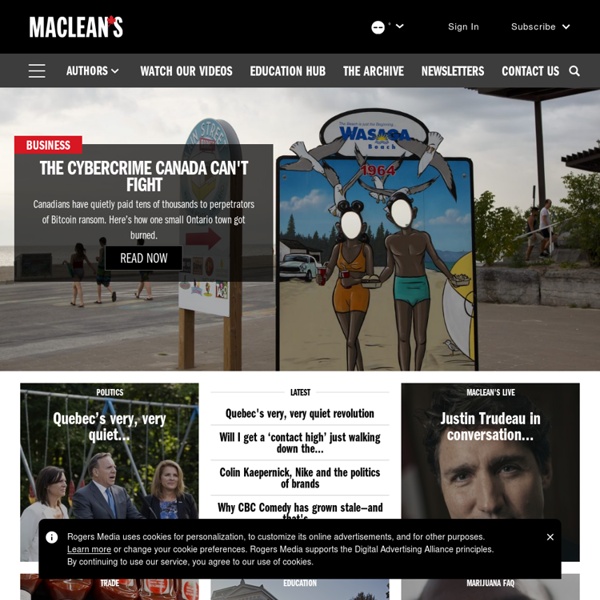 Macleans.ca - Canada News, World News, Politics, Business, Culture, Health, Environment, Education