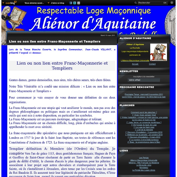Lien ou non lien entre Franc-Maçonnerie et Templiers - alienor.pertuis.over-blog.com