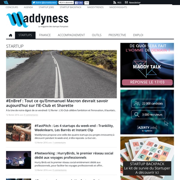 Startup - Maddyness, le magazine des startups françaises