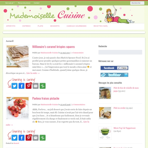 Mademoiselle Cuisine : recettes, astuces, actu cuisine - Recette de Cuisine