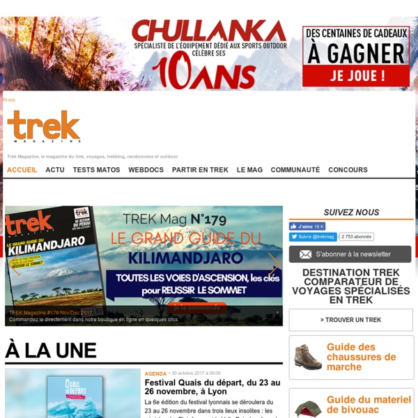 Trek Magazine : actu trek randonnée, comparateur séjour trek, tests matériel de trekking