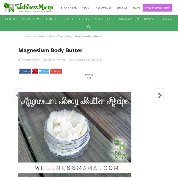 Magnesium Body Butter Recipe and DIY