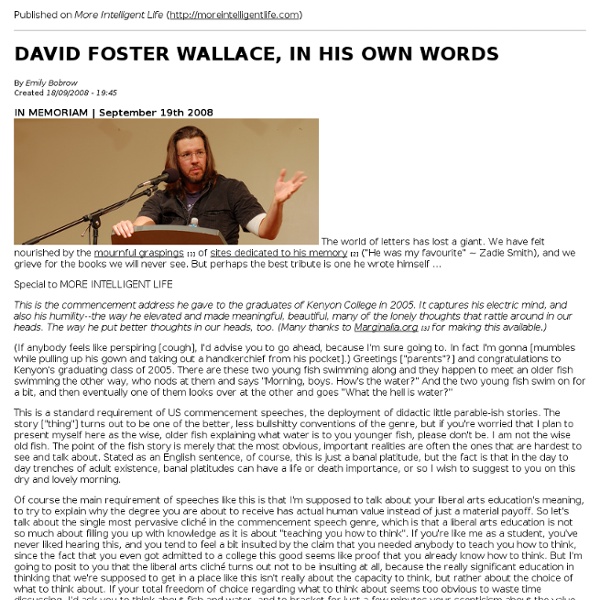 DAVID FOSTER WALLACE, IN HIS OWN WORDS