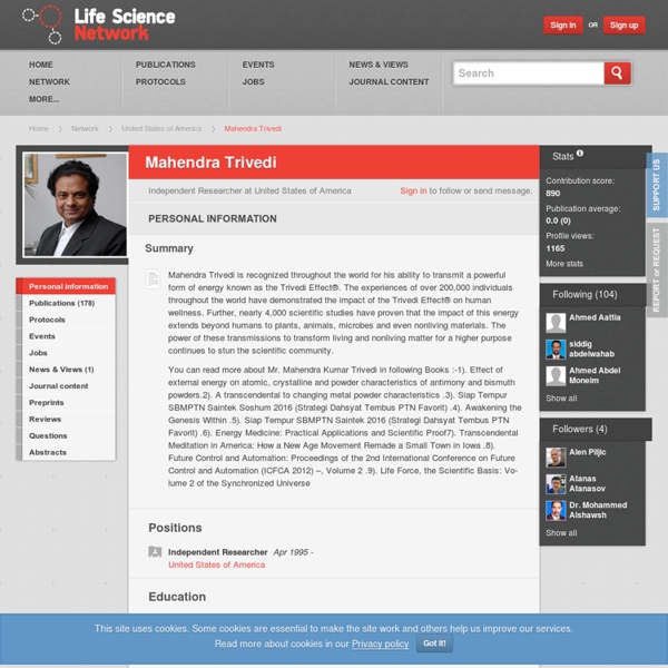 Mahendra Trivedi - Biofield Publications and Life Science Network