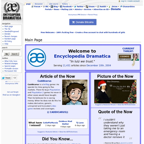 Main Page - Encyclopedia Dramatica