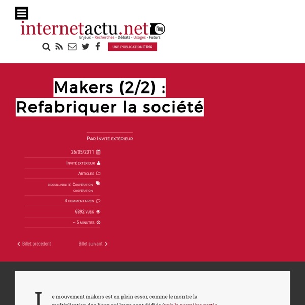 Makers (2/2) : Refabriquer la société