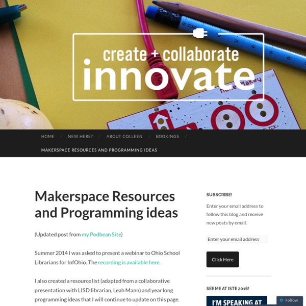Makerspace Resources and Programming ideas