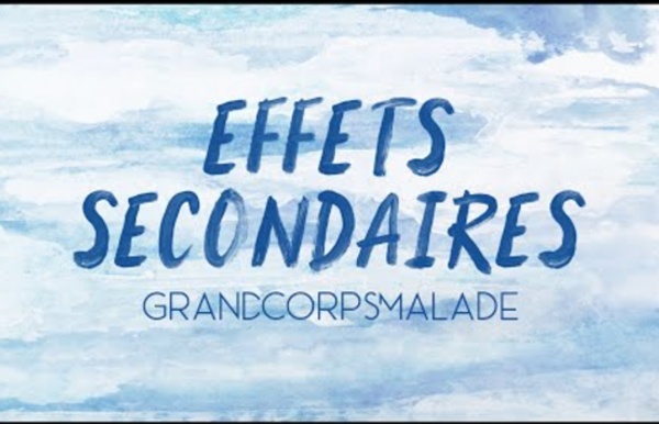 Grand Corps Malade - EFFETS SECONDAIRES