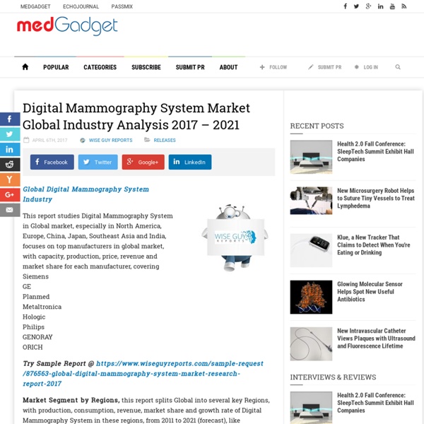 Digital Mammography System Market Global Industry Analysis 2017 – 2021