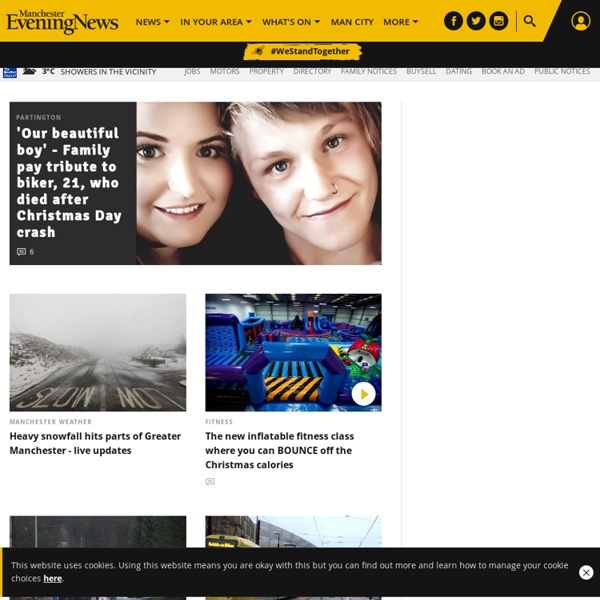 Manchester News, Sport, Football, Business, TV & Showbiz & more
