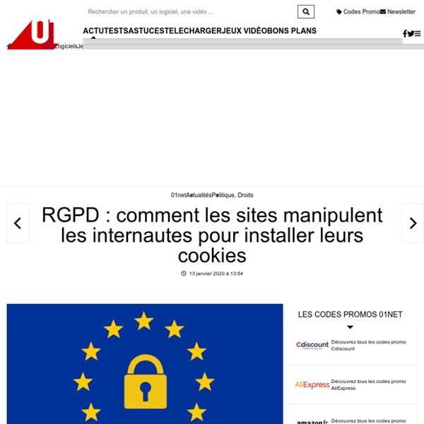 RGPD : comment les sites manipulent les internautes pour installer leurs cookies