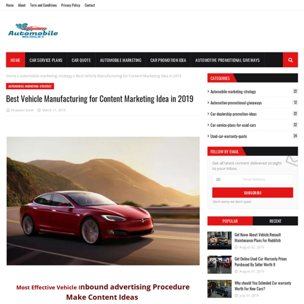 Best Vehicle Manufacturing for Content Marketing Idea in 2019