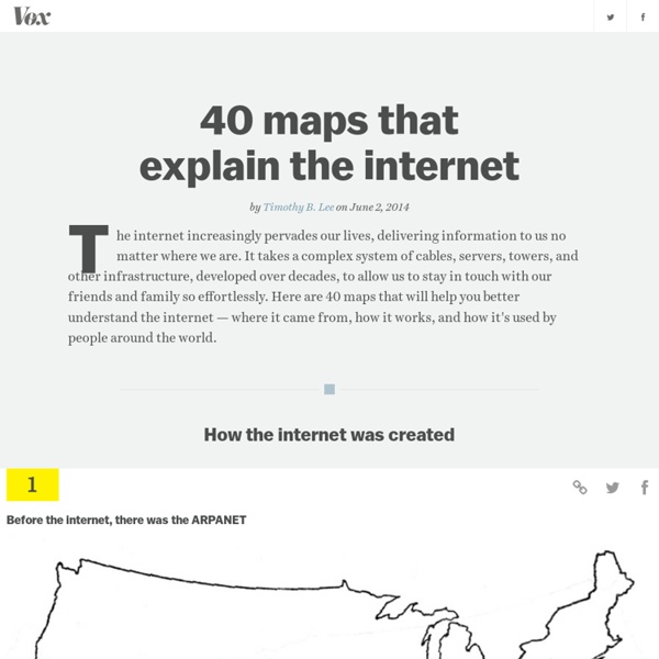 40 maps that explain the internet