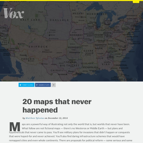 20 maps that never happened