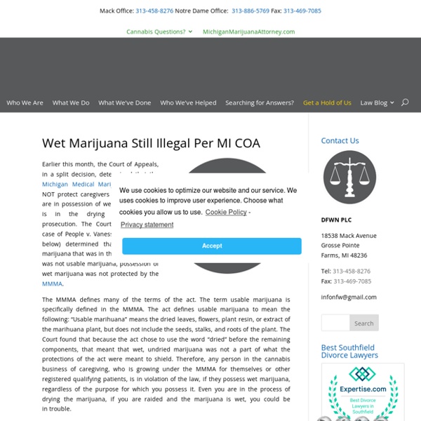 Wet Marijuana Still Illegal Per MI COA