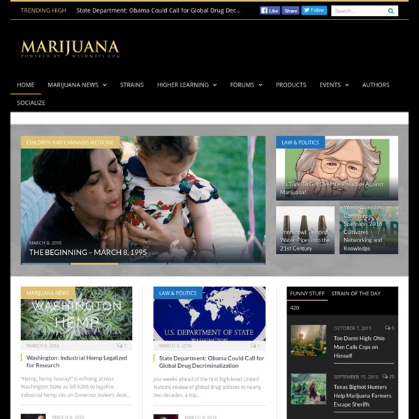 Marijuana.com 420 forums, cannabis legalization news, medical marijuana dispensaries, how to grow marijuana seeds, pass a drug test
