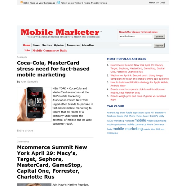 Mobile Marketer - The news leader in mobile marketing, media and commerce