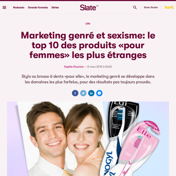 Marketing genré et sexisme: le top 10 des produits «pour femmes» les plus étranges