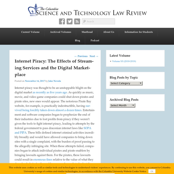 Internet Piracy: The Effects of Streaming Services and the Digital Marketplace – Columbia Science and Technology Law Review