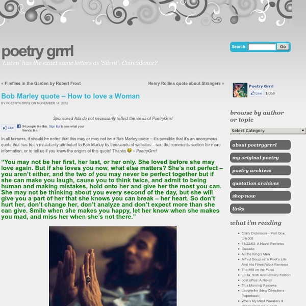 Bob Marley quote - How to love a Woman