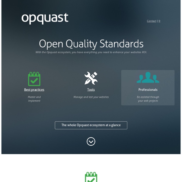 Projet Opquast : comprendre et améliorer la qualité Web - Opquast
