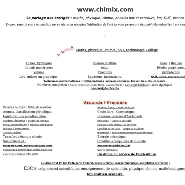 CHIMIX.COM Sciences physique chimie bac, annales, cours - Aurelie