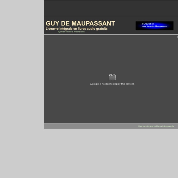 Guy de Maupassant - Livres Audio - Toute l'oeuvre lue et gratuite - http://www.guydemaupassant.fr -