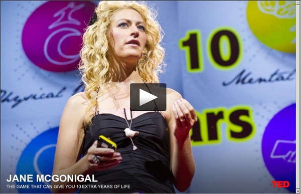 Jane McGonigal: The game that can give you 10 extra years of life