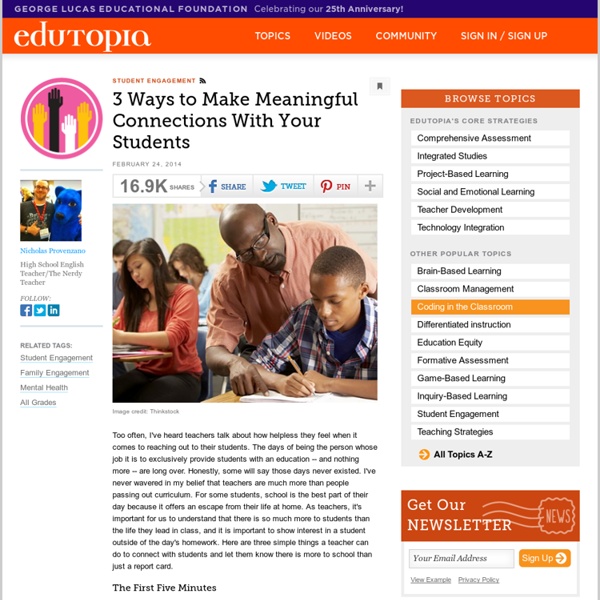 3 Ways to Make Meaningful Connections With Your Students