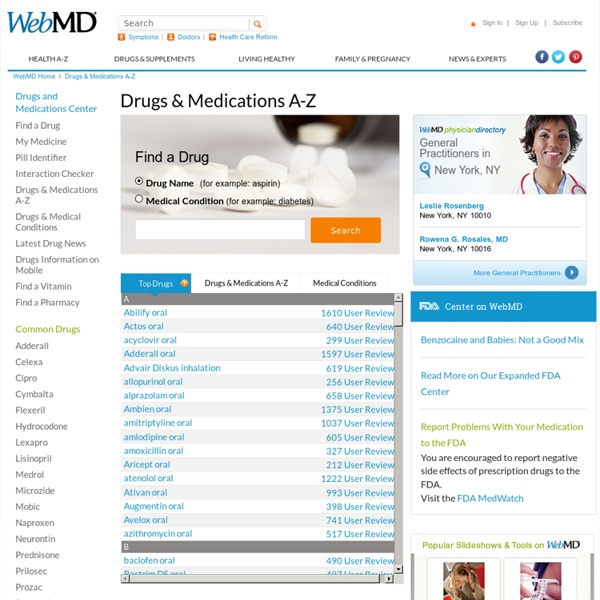 Drugs & Medications – Medical information on prescription drugs, vitamins and over-the-counter medicines