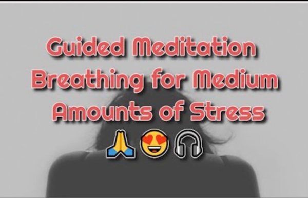 Guided Meditation Breathing for Medium Amounts of Stress□□□ - M&L Channel